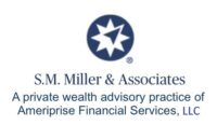 S. M. Miller & Associates/Ameriprise Financial Services, LLC